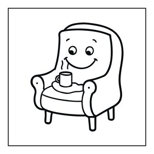 May include: A black and white line art illustration of an armchair with a smiling face. The chair features a curved backrest, rounded armrests, and four short legs. A steaming mug sits on a small tray placed on the seat of the armchair.