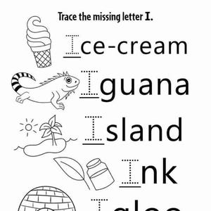 Op de afbeelding: Een zwart-wit educatief werkblad getiteld Trace the missing letter I. Het bevat illustraties van een ijsje, een leguaan, een eiland met een palmboom, een inktpot met een veer en een iglo, elk gekoppeld aan het bijbehorende woord.
