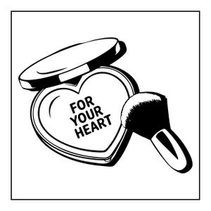 May include: A black and white line art illustration of a heart-shaped compact case with the lid open. The text FOR YOUR HEART is printed inside the compact. A makeup brush is positioned next to the compact case, completing the graphic design.