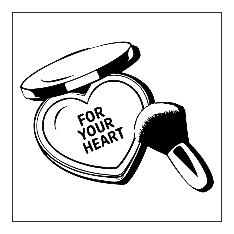 May include: A black and white line art illustration of a heart-shaped compact case with the lid open. The text FOR YOUR HEART is printed inside the compact. A makeup brush is positioned next to the compact case, completing the graphic design.