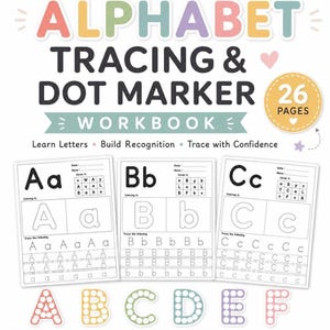 A promotional cover for an alphabet tracing and dot marker workbook showing sample worksheet pages for letters A, B, and C alongside colorful pastel letter graphics.