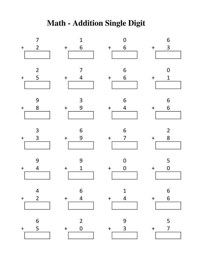May include: A black and white educational worksheet titled Math - Addition Single Digit, featuring seven rows of four vertical addition problems. Each problem consists of two single-digit numbers stacked with a plus sign and an empty rectangular box.