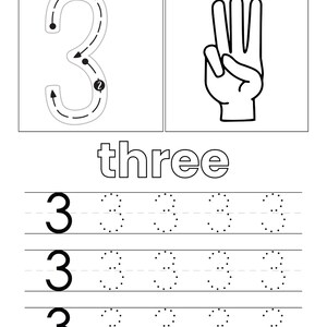 May include: A black and white educational worksheet for the number three. It features a large dashed numeral 3 with directional arrows, a hand showing three fingers, the word three, and three rows of practice lines with the numeral 3 to trace.