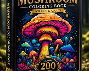 Mushroom Coloring Book for Adults & Kids | 200 Fantasy Forest Pages (Digital Download)