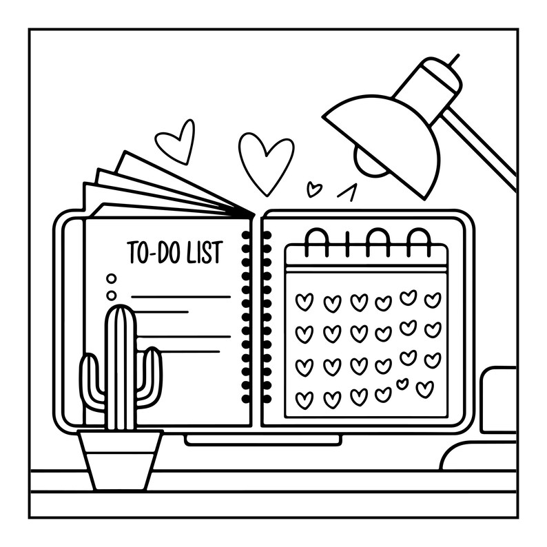 May include: A black and white line art illustration of an open planner. The left page shows a to-do list with bullet points. The right page displays a calendar grid filled with heart icons. A small potted cactus and a desk lamp are visible.