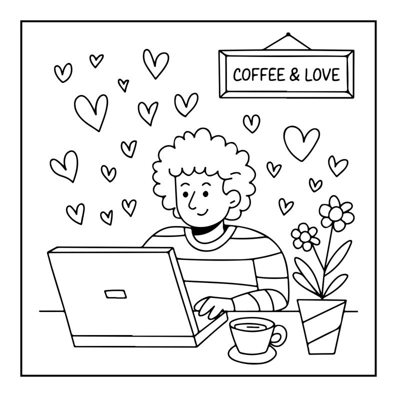 K&ouml;nnte beinhalten: Eine schwarz-wei&szlig;e Strichzeichnung einer Person mit lockigem Haar, die einen Laptop benutzt. Die Szene enth&auml;lt eine Kaffeetasse, eine Topfblume und ein Wandschild mit der Aufschrift COFFEE & LOVE, umgeben von zahlreichen schwebenden Herzen.