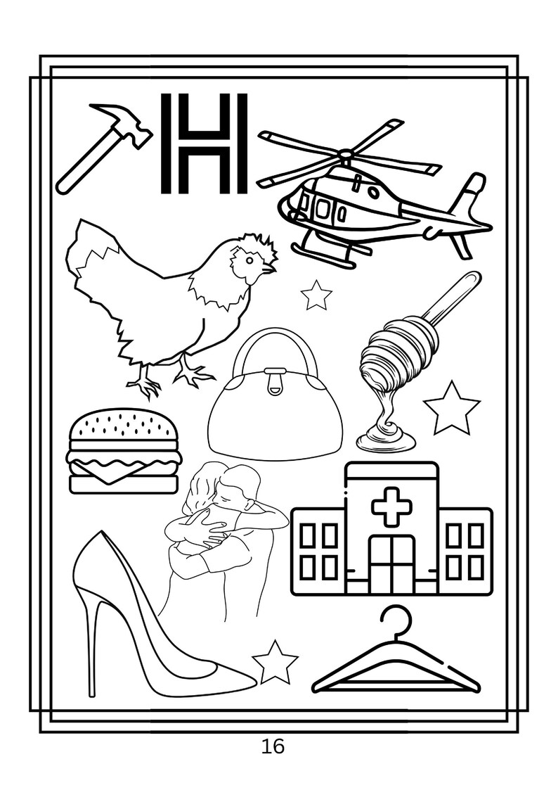 Puede incluir: Una p&aacute;gina para colorear en blanco y negro con la letra H, un martillo, un helic&oacute;ptero, una gallina, un bolso, un cazo para miel, una hamburguesa, una pareja abraz&aacute;ndose, un hospital, un zapato de tac&oacute;n, una percha y estrellas, marcada con el n&uacute;mero 16.