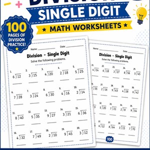 May include: A collection of 100 pages of single-digit division math worksheets. The pages feature numbered problems with division equations, blank lines for answers, and headers labeled Division - Single Digit. The design includes blue and yellow accents.