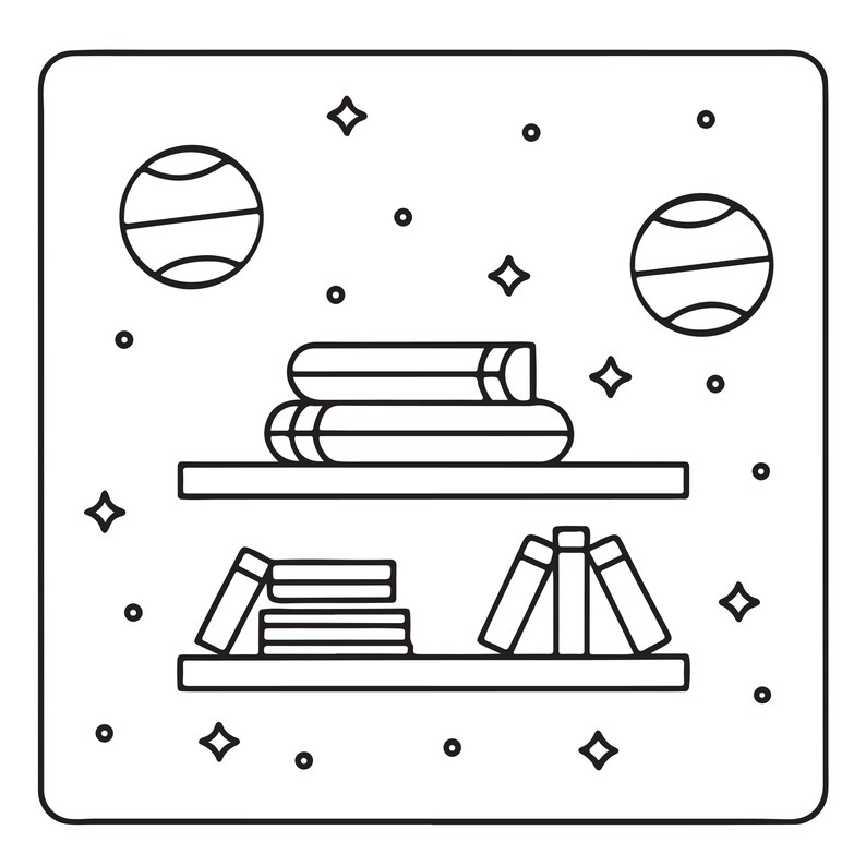 May include: A black and white line art illustration featuring two horizontal shelves holding stacks of books. The background is decorated with two circular planets and several small four-pointed stars and circles, creating a space theme.