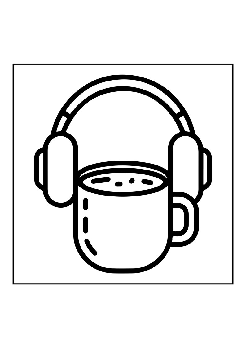 May include: A black and white line art illustration featuring a coffee mug centered beneath a pair of over-ear headphones. The mug has a simple handle on the right side and a circular opening at the top, while the headphones arch over the mug.