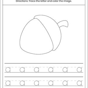 May include: A black and white educational worksheet titled Letter Tracing featuring a line drawing of an acorn at the top and three rows of the lowercase letter a in a dotted font for tracing, with instructions to trace the letter and color the image.
