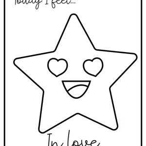 A black and white printable card with the text Today I feel... and a star character with heart-shaped eyes and a smiling mouth above the text In love.