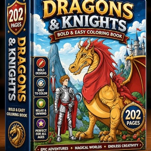 K&ouml;nnte beinhalten: Ein Dragons & Knights Malbuch mit 202 Seiten. Das Cover zeigt einen goldenen Drachen und einen Ritter in silberner R&uuml;stung vor einer Burg. Der Text umfasst Bold Designs, Easy to Color, Relax & Unwind, Perfect for All Ages, Epic Adventures, Magical Worlds und Endless Creativity.
