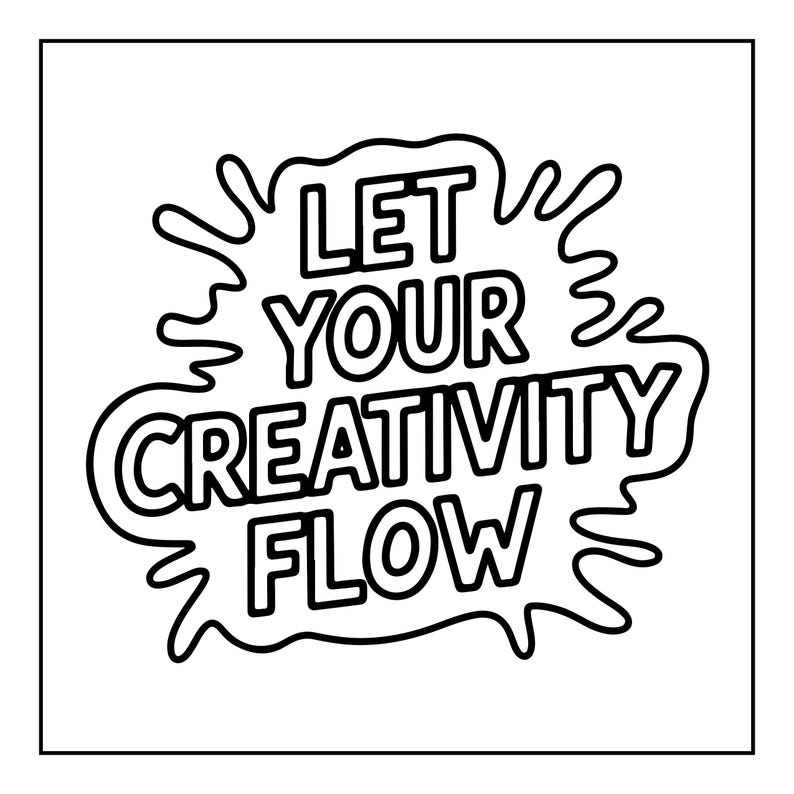 Może przedstawiać: Czarno-biały projekt graficzny z napisem LET YOUR CREATIVITY FLOW pogrubionymi wielkimi literami. Słowa są otoczone nieregularnym, płynnym konturem w stylu plamy atramentu, przypominającym rozprysk lub kleks farby na białym tle.