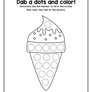 Peut inclure: Une feuille d'activit&eacute; imprimable en noir et blanc repr&eacute;sentant le contour d'un cornet de glace avec des cercles vides pour marqueurs &agrave; points. Le texte indique : Name: , Dab a dots and color!, Directions Use dot marker to fill in the circles then color the rest of the picture.