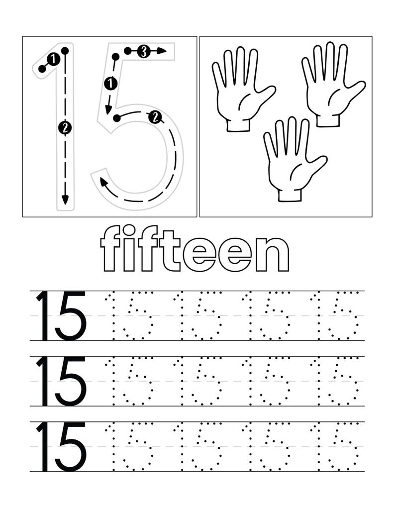 May include: A black and white educational worksheet featuring the number 15 with directional arrows for tracing, three hand illustrations, the word fifteen, and three rows of the number 15 for practice, including both solid and dotted line versions.