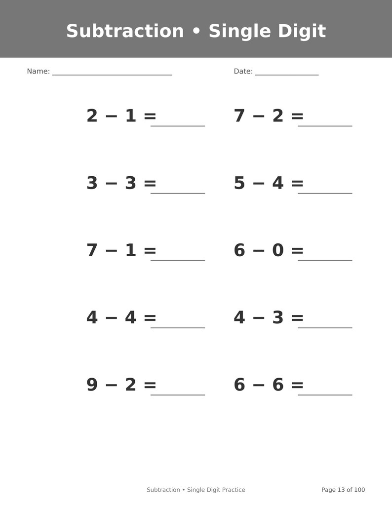 May include: A white educational worksheet titled Subtraction &bull; Single Digit with a gray header. It features ten single-digit subtraction problems arranged in two columns, with blank lines for a name, date, and answers. Page 13 of 100 is noted.