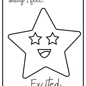 A black and white printable card with the text Today I feel... and an excited star character with star eyes and a wide smile above the word Excited.