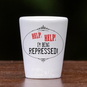 Monty Python, Help I&#39;m being repressed Monty Python Coffee Mug, Funny Geek Mug, Monty Python Holy Grail Quote Gift, British Humor Mug MSA104