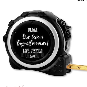 Our Love Is Beyond Measure Tape Measure Personalized Measuring Tape Gift for Husband Custom Tape Measure Gifts for Him TAPE15