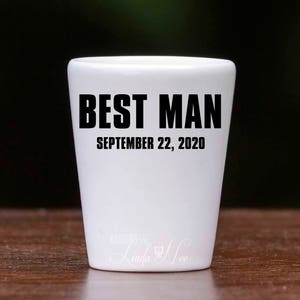 Best Man Shot Glass, Shot Glasses, Personalized Best Man Gifts, Groomsmen Shot Glass, Bachelor Party, Wedding Shot Glasses, Wedding MPH429
