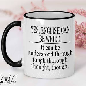 Inglés puede ser taza de café raro, taza de café de gramática, taza de cita divertida, taza de nerd, taza geek, regalo del maestro, gramática Geek regalo libro MSA86