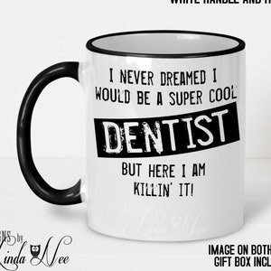 Graduation Gift for Dentist Killin It Dentist Gift for Dentist Mug DDS Dmd Funny Dentist Gift Dental Mug Dentist Coffee Cup ThankYou MPH479