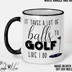 Funny Golf Mug Golfing Mug Golf Gift Golfer Gift Golfer Mug Golf Coffee Mug Golfing Humor Golf Gifts for Men MSA231