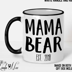 Mama Bear Mug, Mama Bear Gift, Mama, New Mom Gift, Baby Shower Gift, Coffee Mug, Gift for Mom, Baby Shower Gift, Pregnancy Reveal Mug MPH409