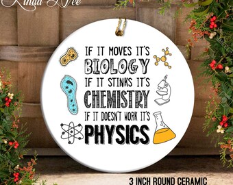Science Ornament Biology Chemistry Physics Christmas Ornament Funny Science Biologist Chemist Gift Physicist Geek Oph23