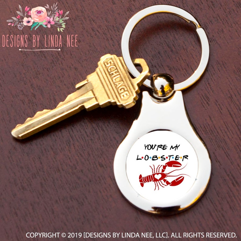 You're my Lobster Friends TV Show Keychain Friends TV Etsy