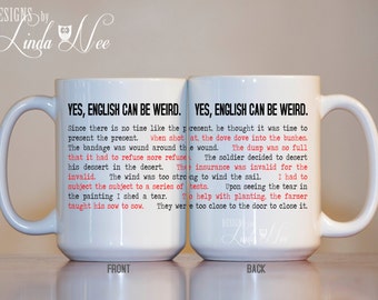 English can be Weird Coffee Mug ~ Grammar Coffee Mug, Mugs, Funny Quote Mug, Nerd Mug, Geek, Nerdy, Geeky, Nerd Grammar Geek literary MSA106