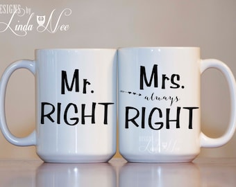 Mr. Right and Mrs. ALWAYS Right Mug, Mr and Mrs Coffee Mugs, Couples Mugs, Bridal Shower Gift, His and Hers Mug, Bride and Groom Mug MPH127