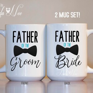 Father of the Bride Gift, Father of the Groom Gift, Father of the Groom Mug, Father of the Bride Mug, Wedding MUG SET Father of Groom MPH359