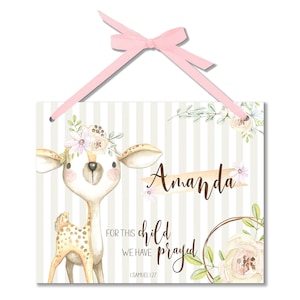 Personalized Girls Deer Door Sign, Christian Girls Floral Nursery Sign Wall Art Decor Name Plaque Doe For This Child We Have Prayed B-SCR001