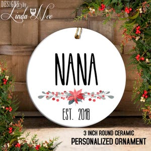 Nana Ornament, New Nana Christmas Gift, First Christmas as Nana, Baby Reveal, Baby Shower Gift, Nana Established in, Personalized Nana OPH86