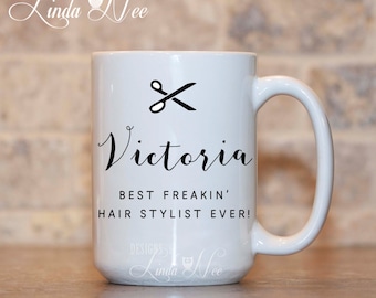 MEILLEUR freakin ' coiffeur jamais Mug personnalisé cheveux styliste Mug, drôle cheveux styliste une tasse de café, esthéticienne cadeau Mug, cheveux commode MSA97