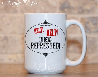Help I'm being repressed Monty Python Coffee Mug, Funny Geek Mug, Monty Python Holy Grail Quote Gift, British Humor Mug, Holy Grail MSA104