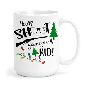 Una historia de Navidad que dispararás tu ojo fuera taza de Navidad para niños, divertidos regalos de cuentos de Navidad, tazas de películas navideñas, taza de citas de película x-XMS069