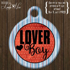 Funny Pet Tag &quot;Lover Boy&quot; Funny Dog Tag, Personalized Pet Tag, Custom Pet Tag, Cat Tag, Dog Tag, Pet Id, Personalized, Dog Id, Tag DTSA0021