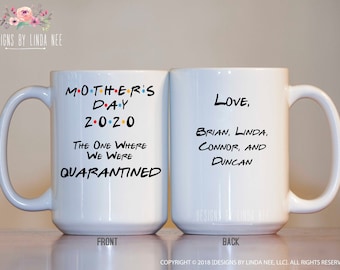 Caneca do Dia das Mães 2020 Aquele em que estávamos em quarentena, presente para a mãe, caneca temática dos amigos, presente do dia das mães, quarentena e café MPH654