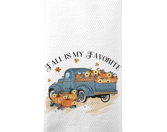 Blue Truck Dish Towel, Fall Kitchen Decor, Autumn Thanksgiving Decor, Pumpkin Patch Holiday Tea Towels, Fall is my favorite X-FAL011
