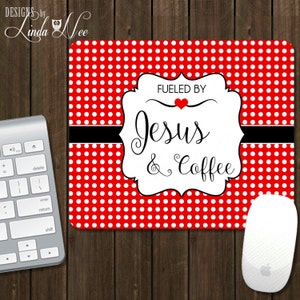 Scripture Mouse Pad ~ Fueled by Jesus and Coffee Mouse Pad, Christian Mouse Pad, Christian Desk Accessories Christian Mousepad Mouse Pad A13