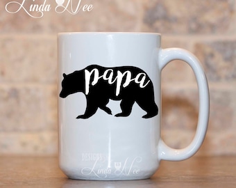 Papa Bear Mug, Papa Bear, Papa Mug, Papa Bear Gift, Papa, New Dad Gift, Papa Birthday Gift, Dad Birthday Gift, Gift for Dad, Dad Gift MPH391