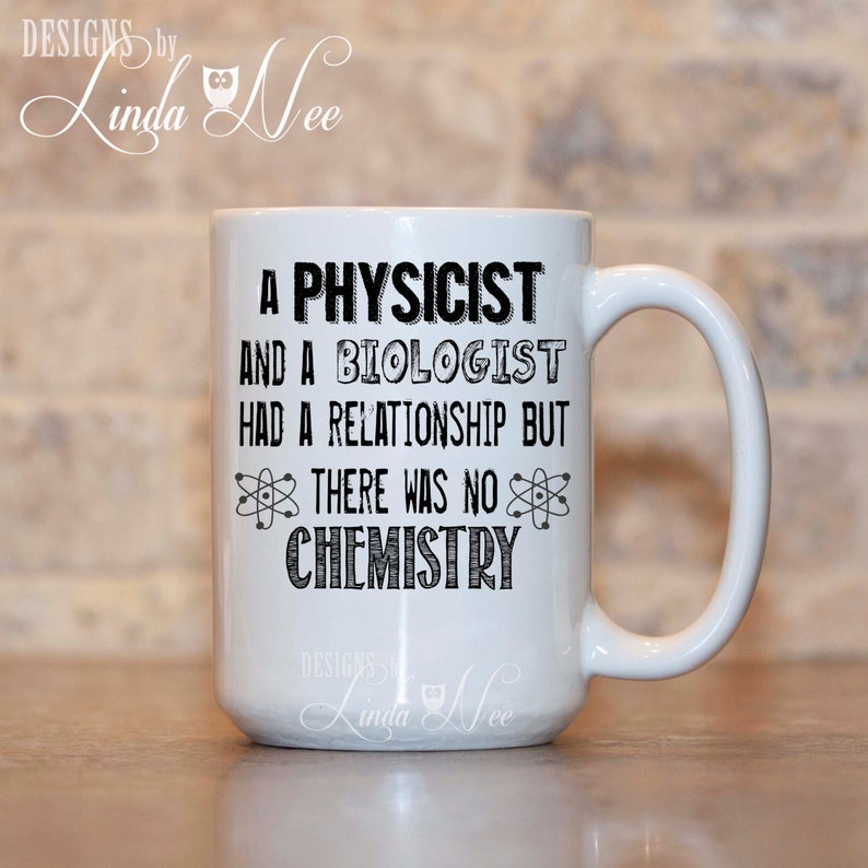 Funny Science Geek Mug Physicist Science Geek Gift Geek Etsy