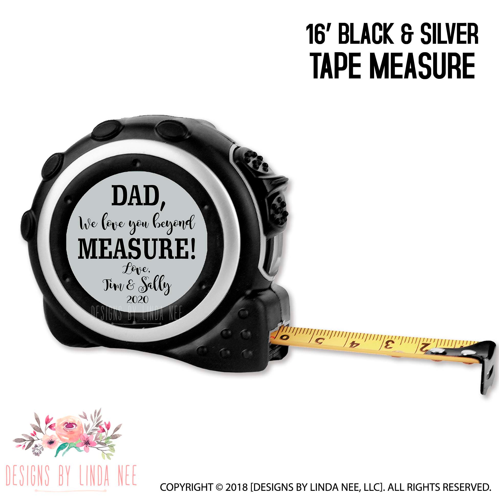 Dad We Love You Beyond Measure Tape Measure Personalized Etsy