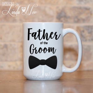 Father of the Groom Mug Personalized Wedding Gift Father of the Groom Gift for Father in Law Gift Custom Wedding Mug Thank You Gift MPH356