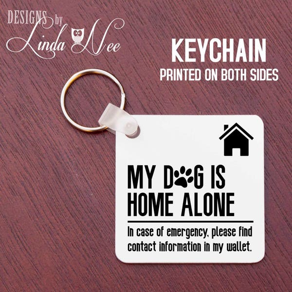 Pet Alert Keychain, My Dog is Home Alone Keychain, Emergency Pet Keychain, In case of emergency please find contact information wallet KAPH7