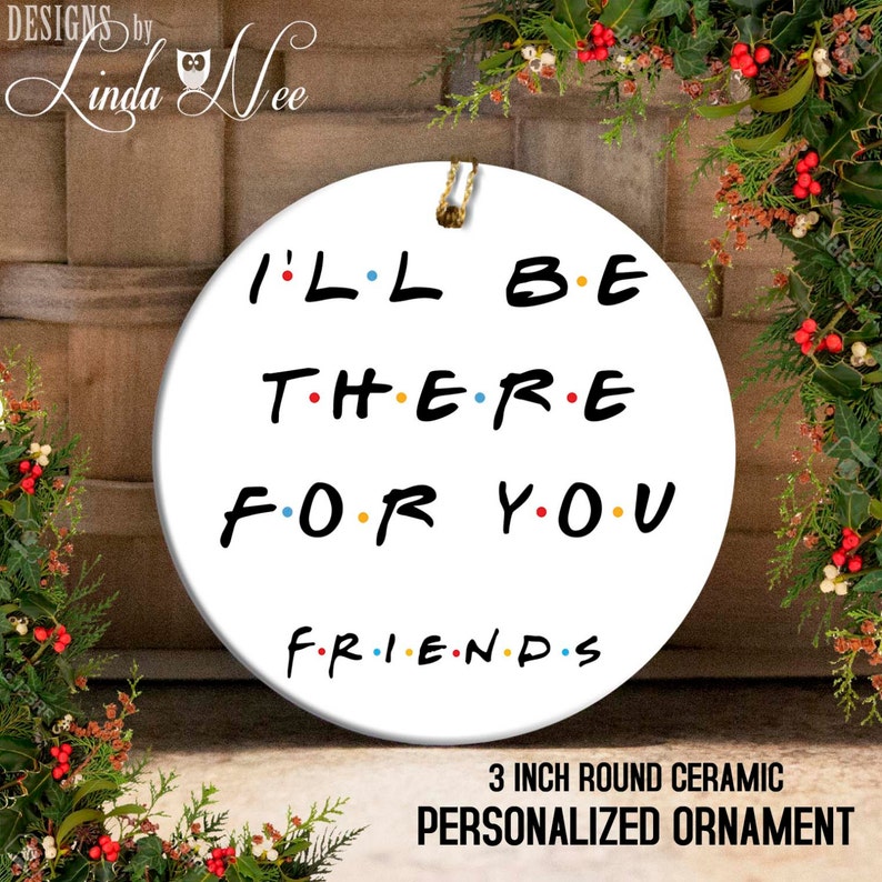 Personalized Ornament, Auntie I'll Be There For You, Christmas Gift Fo