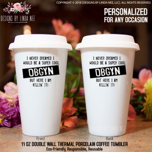 Gift for OBGYN, Funny Gynecologist Mug, Midwife Mug, OBGYN Mug, OBGYN Gift Obstetrics Mug Gift Labor And Delivery Doctor Mug MPH483